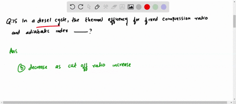 in-a-diesel-cycle-the-thermal-efficiency-for-a-fixed-compression-ratio-and-adiabatic-index-a-increas