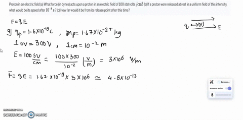 proton-in-an-electric-field-a-what-force-in-dynes-acts-upon-a-proton-in-an-electric-field-of-100-sta