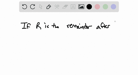 describe-what-the-remainder-theorem-says-in-your-own-words