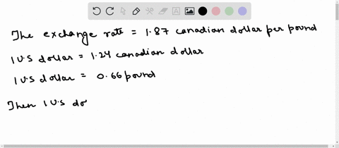if-the-canadian-dollar-to-us-dollar-exchange-rate-is-124-and-the-british-pound-to-us-dollar-exchange
