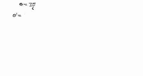 find-the-reference-angle-thetaprime-for-the-special-angle-theta-sketch-theta-in-standard-position-10