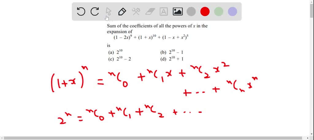 Solved Determine The Sum Of All The Coefficients In The Expansion Of A X Y 3 B X Y 10 C X Y Z 10 D W X Y Z 5 E 2s 3t 5u 6v 11w 3x 2y 10
