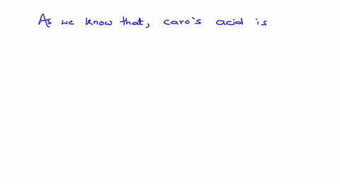 caros-acid-is-a-mathrmh_2-mathrmso_5-b-mathrmh_2-mathrmso_3-c-mathrmh_3-mathrms_2-mathrmo_5-d-mathrm