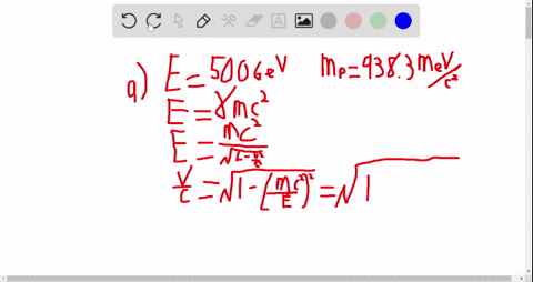 what-is-the-velocity-as-a-fraction-of-c-of-a-a-proton-with-500-gev-total-energy-b-an-electron-with-2