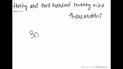 in-the-following-exercises-translate-the-name-into-a-decimal-number-thirty-and-two-hundred-seventy-n