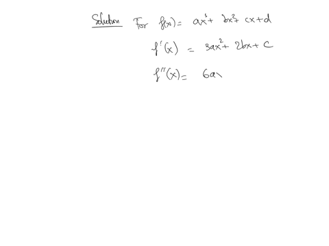show-that-every-polynomial-function-of-degree-3-fxa-x3b-x2c-xd-has-exactly-one-inflection-point
