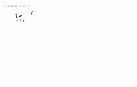 for-the-given-constant-c-and-functions-fx-and-gx-answer-the-following-a-is-the-limit-lim-_x-rightarr