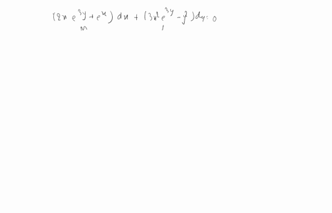 solve-the-following-differential-equations-left2-x-e3-yexright-d-xleft3-x2-e3-y-y2right-d-y0