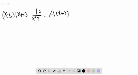 find-a-and-b-for-each-partial-fraction-decomposition-frac12x2-9fracax-3fracbx3