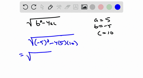 evaluate-sqrtb2-4-a-c-for-the-given-values-of-a-b-and-c-and-simplify-a5-b-5-text-and-c10