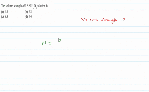 the-volume-strength-of-15-mathrmn-mathrmh_2-mathrmo_2-solution-is-a-48-b-52-c-88-d-84