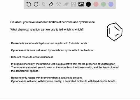suppose-you-have-unlabeled-bottles-of-benzene-and-cyclohexene-what-chemical-reaction-could-you-use-3
