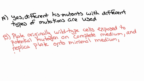 SOLVED: The Ames test uses the reversion rate (His ^- to His ^+ ) to ...