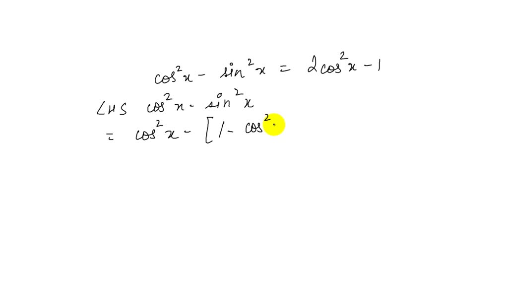 solved-verify-the-identity-cos-2-x-sin-2-x-2-cos-2-x-1