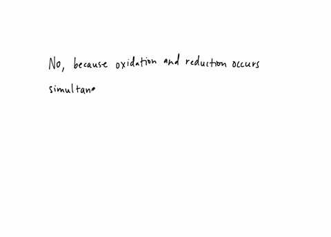 is-it-possible-to-have-a-reaction-in-which-oxidation-occurs-and-reduction-does-not-explain