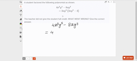 a-student-factored-the-following-polynomial-as-shown-beginarrayl4-x2-y5-8-x-y3-quad2-x-y3left2-x-y2-