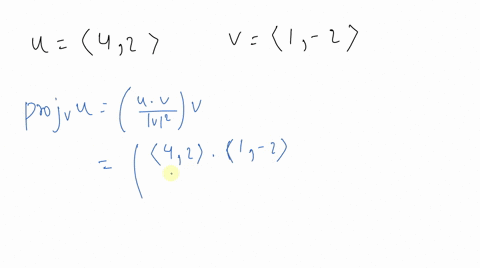 find-the-projection-of-u-onto-v-then-write-u-as-the-sum-of-two-orthogonal-vectors-one-of-which-is--3