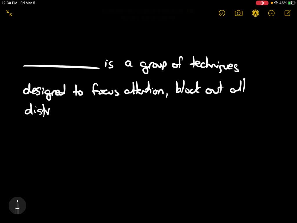 solved-is-a-group-of-techniques-designed-to-focus-attention-block-out