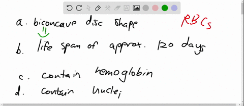 all-of-the-following-are-true-of-rbcs-except-a-biconcave-disc-shape-b-life-span-of-approximately-120
