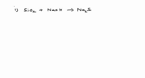 1-mathrmsio_2mathrmnaoh-rightarrow-2-mathrmsio_2mathrmhf-rightarrow-the-products-of-2-1-respectively