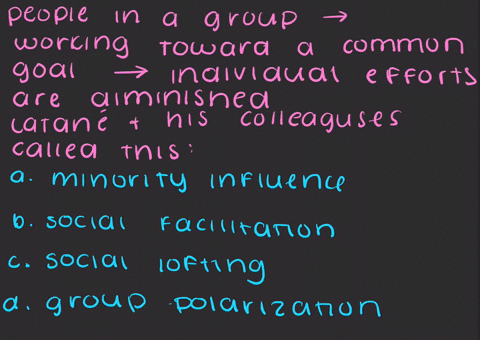when-people-are-part-of-a-group-working-toward-a-common-goal-their-individual-efforts-are-diminished