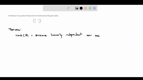 in-problems-1-10-use-iii-of-theorem-831-to-find-the-rank-of-the-given-matrix-leftbeginarrayrr-3-1-1