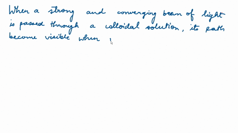 tyndall-effect-in-colloidal-solution-is-due-to-a-absorption-of-light-b-scattering-of-light-c-reflect
