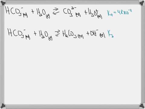 for-mathrmhco_3-k_mathrma48-times-10-11-and-k_mathrmb24-times-10-8-a-which-of-the-two-reactions-yo-2
