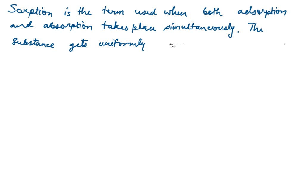 solved-what-is-a-sorption-isotherm-which-types-of-sorption-numerade