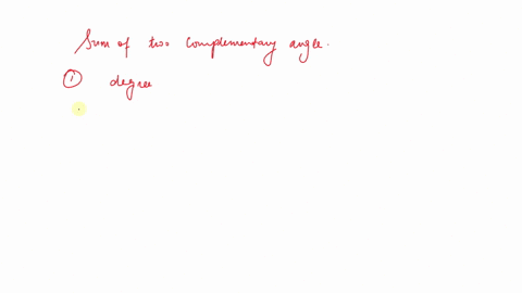 what-is-the-sum-of-two-complementary-angles-in-degrees-in-radians