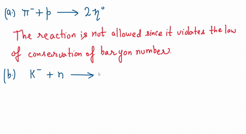 which-of-the-following-processes-are-allowed-by-the-strong-interaction-the-electromagnetic-interac-6