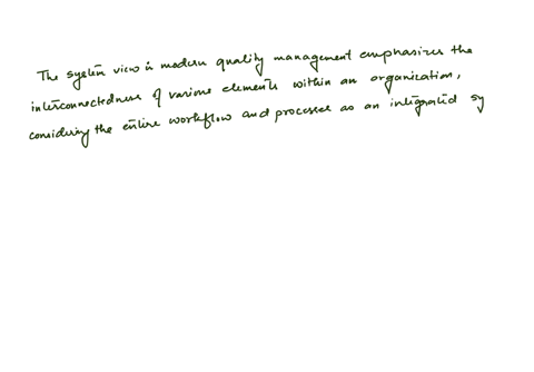 describe-the-systems-view-that-underlies-modern-quality-management-thinking-which-of-the-perspective