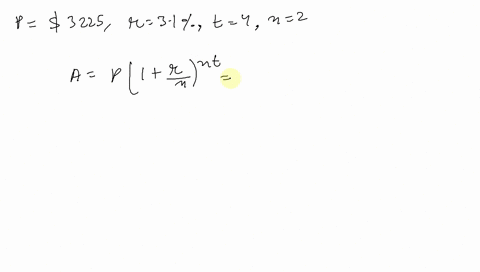 use-the-compound-interest-formula-round-to-the-nearest-cent-suppose-that-3225-is-invested-at-31-comp