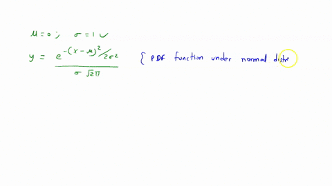 57-find-the-equation-for-the-standard-normal-distribution-by-substituting-0-for-mu-and-1-for-sigma-i