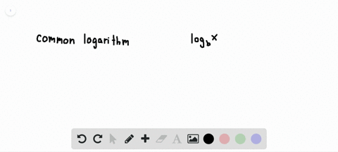 discuss-the-meaning-of-the-common-logarithm-what-is-its-relationship-to-a-logaritim-with-base-b-and-