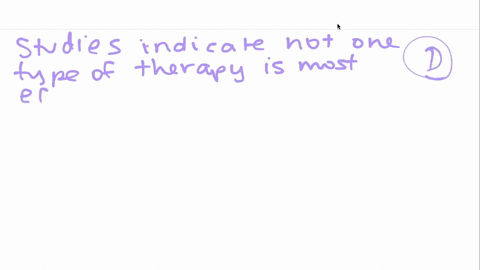 studies-show-that-______-therapy-is-most-effective-overall-a-cognitive-behavioral-b-humanistic-c-psy