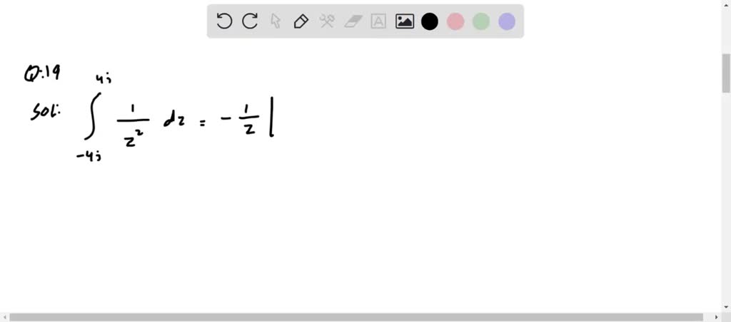 Solved ∫ 4 I 4 I 1 Z 2 D Z C Is Any Contour Not Passing Through The Origin