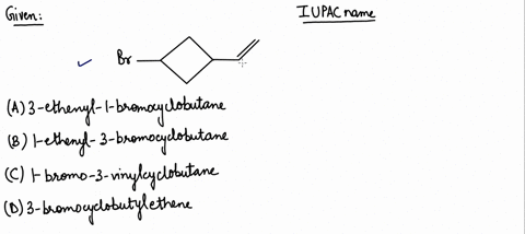 select-the-correct-iupac-name-of-above-following-structure-smilesccc1ccbrc1smiles-a-3-ethenyl-1-brom