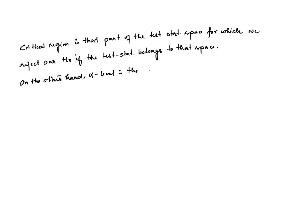 ⏩SOLVED:Define the alpha level and the critical region for a… | Numerade