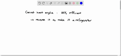 if-a-350-efficient-carnot-heat-engine-fig-222-is-run-in-reverse-so-as-to-form-a-refrigerator-fig-225
