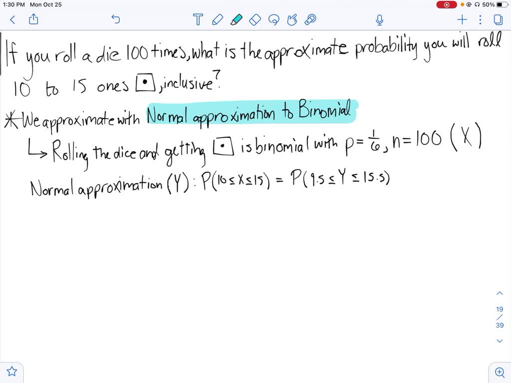 SOLVEDIf you roll a die 100 times, what is the approximate probability