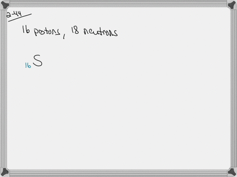 what-is-the-symbol-of-an-ion-with-16-protons-18-neutrons-and-18-electrons-what-is-the-symbol-for-a-2