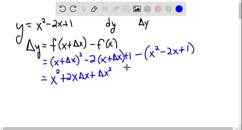 Solved Find Formulas For D Y And Delta Y Y X 2 2 X 1