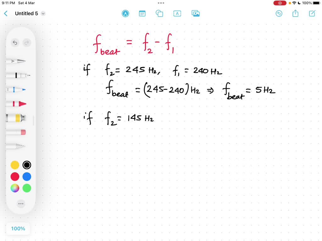 SOLVED(a) Is the beat frequency produced when a 245Hz tone and a 240