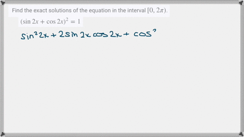 find-the-exact-solutions-of-the-equation-in-the-interval-02-pi-sin-2-xcos-2-x21-3
