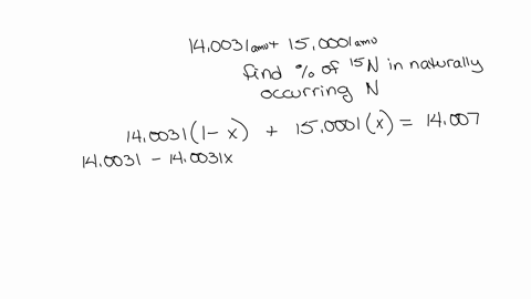 the-two-naturally-occurring-isotopes-of-nitrogen-have-masses-of-140031-and-150001-mathrmu-respective