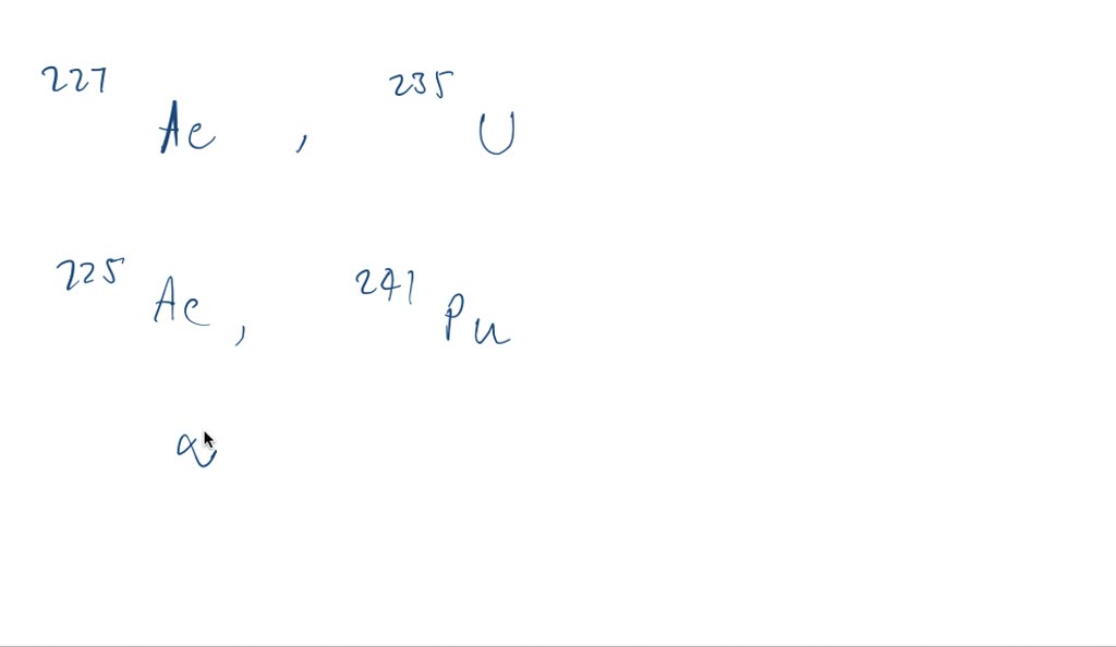 Four radioactive decay series are known-three naturally occurring, and ...