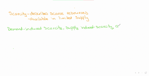 what-is-scarcity-can-you-think-of-two-causes-of-scarcity-3
