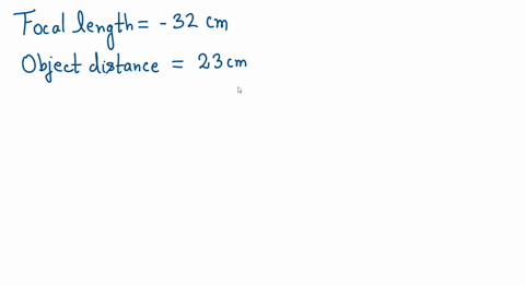 a-concave-lens-has-a-focal-length-of-32-mathrmcm-find-the-image-distance-and-the-magnification-that-