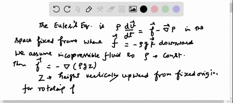 the-eulers-equation-is-rho-fracd-vd-tvecf-vecnabla-p-in-the-space-fixed-frame-where-vecf-rho-g-veck-